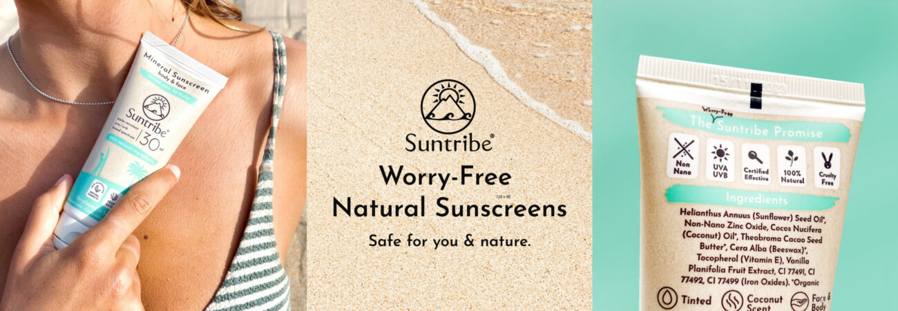 Suntribe worry free natural sunscreen